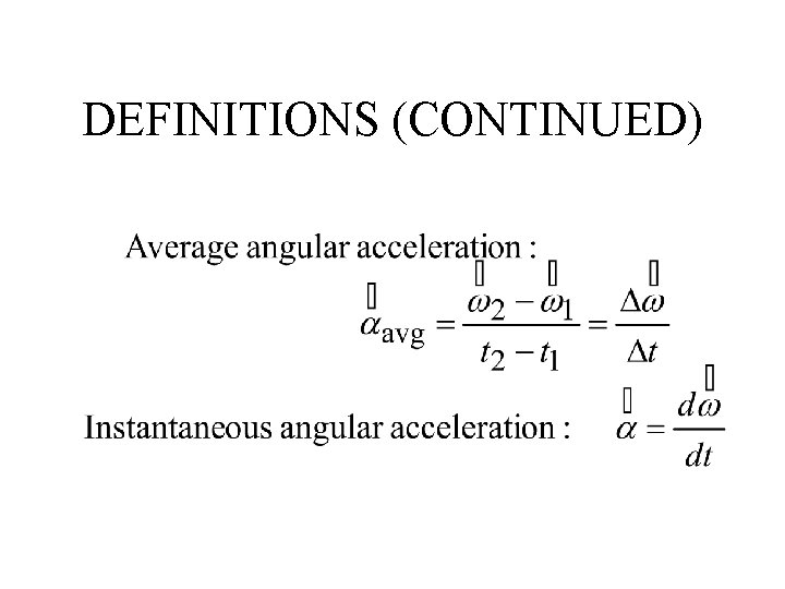 DEFINITIONS (CONTINUED) 