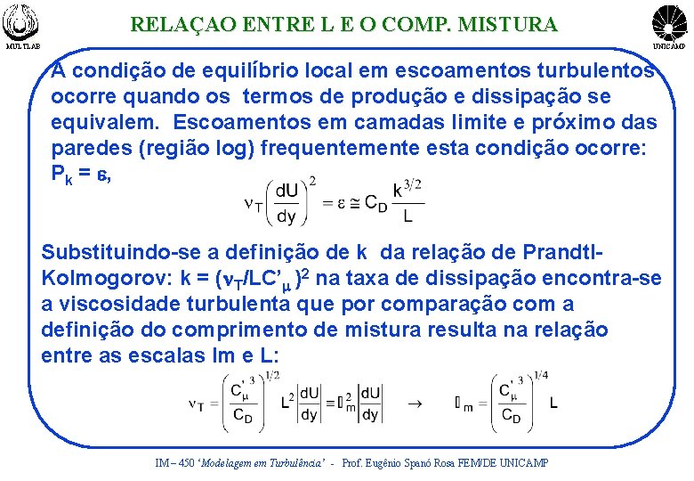 RELAÇAO ENTRE L E O COMP. MISTURA MULTLAB UNICAMP A condição de equilíbrio local