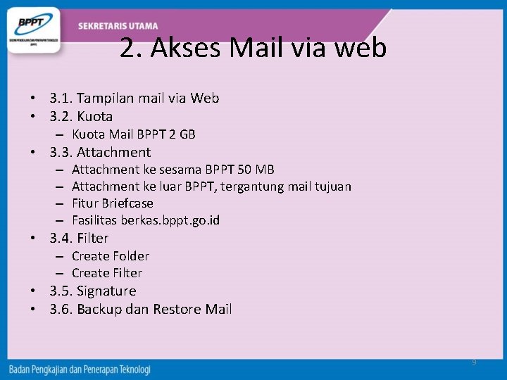 2. Akses Mail via web • 3. 1. Tampilan mail via Web • 3.