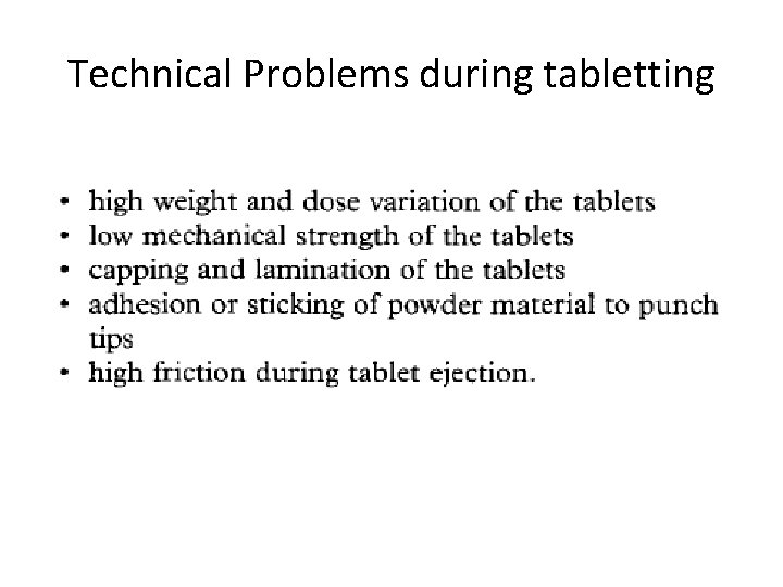 Technical Problems during tabletting 