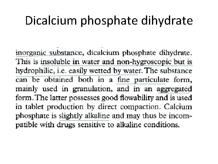Dicalcium phosphate dihydrate 