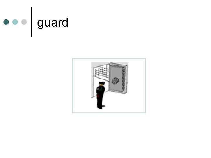 guard guard