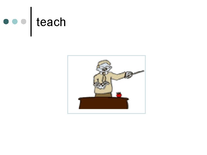 teach teach
