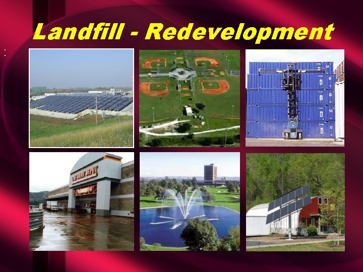 : Landfill - Redevelopment 