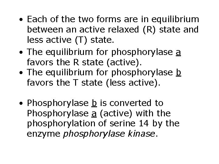  • Each of the two forms are in equilibrium between an active relaxed