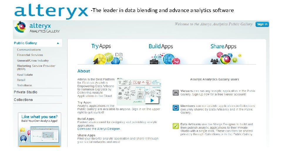 -The leader in data blending and advance analytics software 