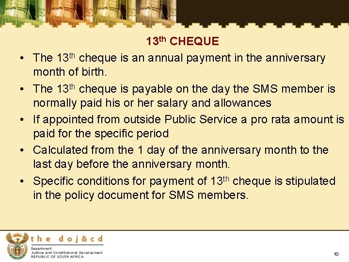  • • • 13 th CHEQUE The 13 th cheque is an annual