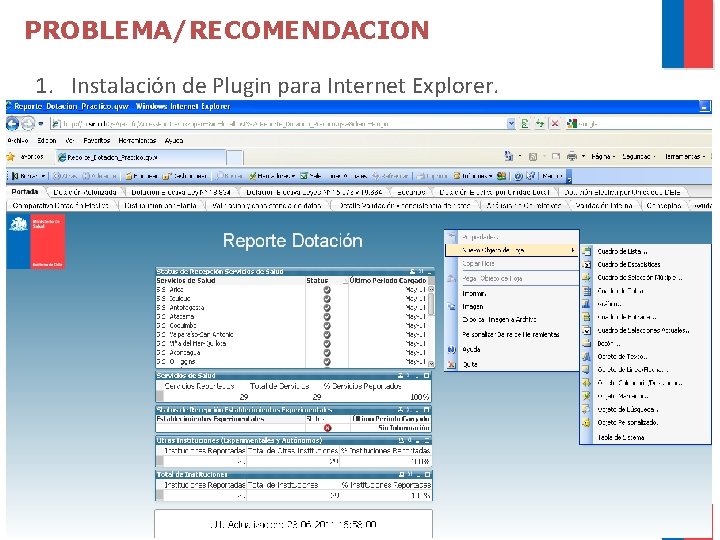 PROBLEMA/RECOMENDACION 1. Instalación de Plugin para Internet Explorer. 