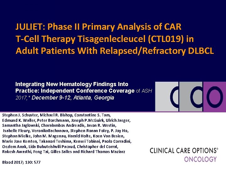 JULIET: Phase II Primary Analysis of CAR T-Cell Therapy Tisagenlecleucel (CTL 019) in Adult