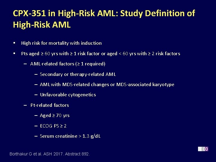 CPX-351 in High-Risk AML: Study Definition of High-Risk AML § High risk for mortality