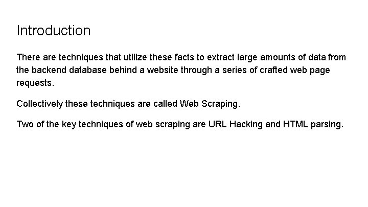 Introduction There are techniques that utilize these facts to extract large amounts of data