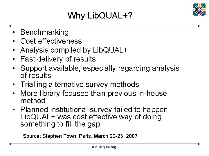 Why Lib. QUAL+? • • • Benchmarking Cost effectiveness Analysis compiled by Lib. QUAL+