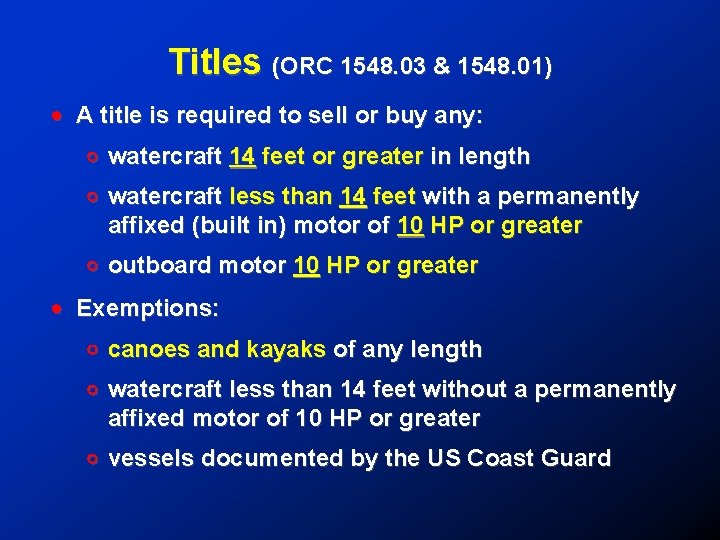 Titles (ORC 1548. 03 & 1548. 01) ! A title is required to sell