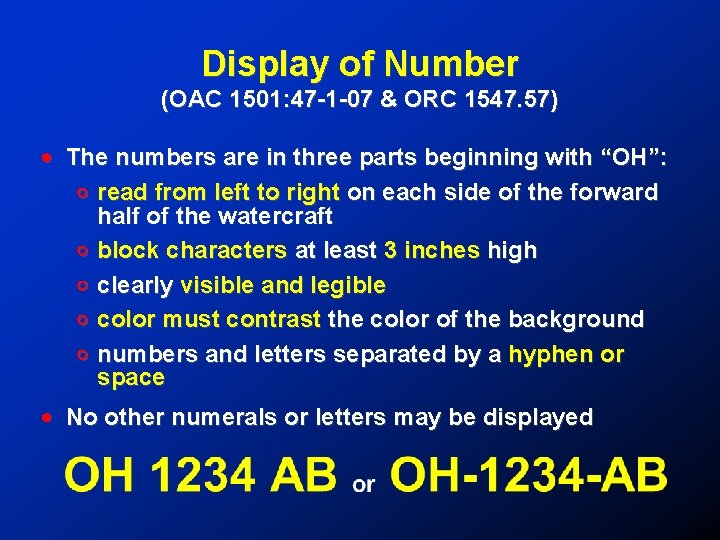 Display of Number (OAC 1501: 47 -1 -07 & ORC 1547. 57) ! The