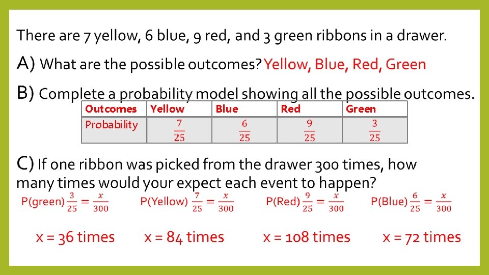 Outcomes Probability Yellow Blue Red Green 