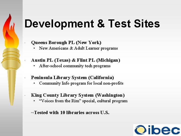 Development & Test Sites • Queens Borough PL (New York) • New Americans &