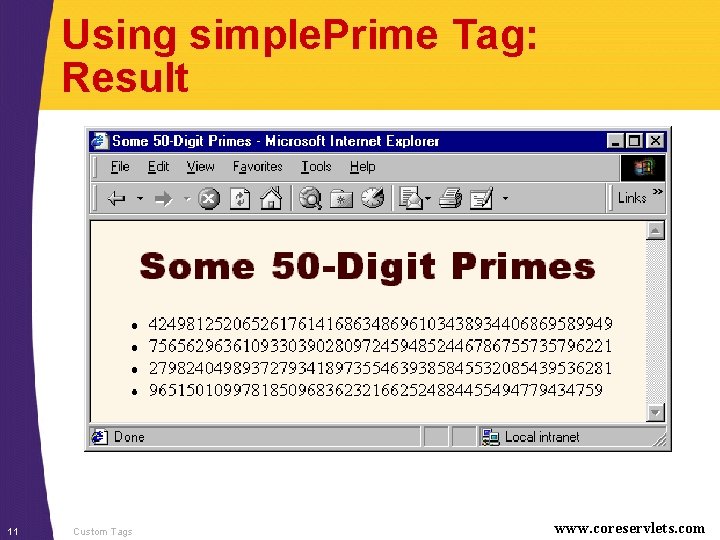 Using simple. Prime Tag: Result 11 Custom Tags www. coreservlets. com 