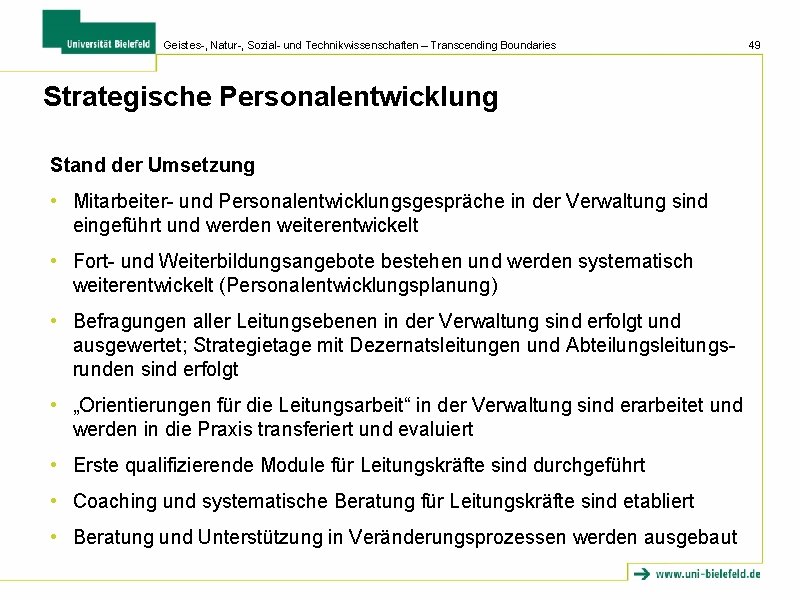 Geistes-, Natur-, Sozial- und Technikwissenschaften – Transcending Boundaries Strategische Personalentwicklung Stand der Umsetzung •