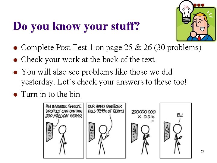 Do you know your stuff? l l Complete Post Test 1 on page 25 Do you know your stuff? l l Complete Post Test 1 on page 25