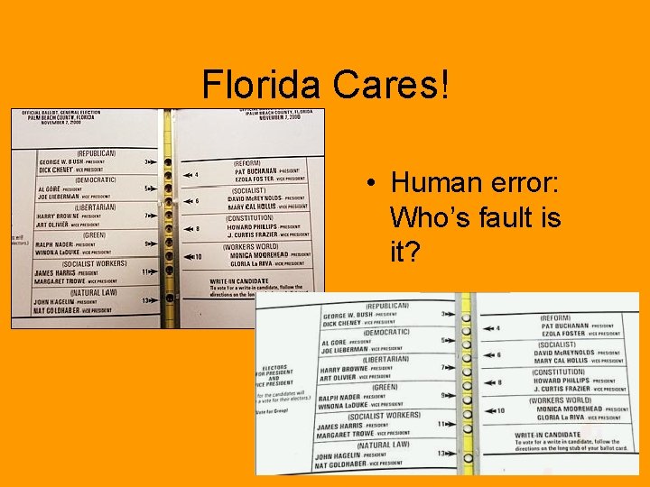 Florida Cares! • Human error: Who’s fault is it? 