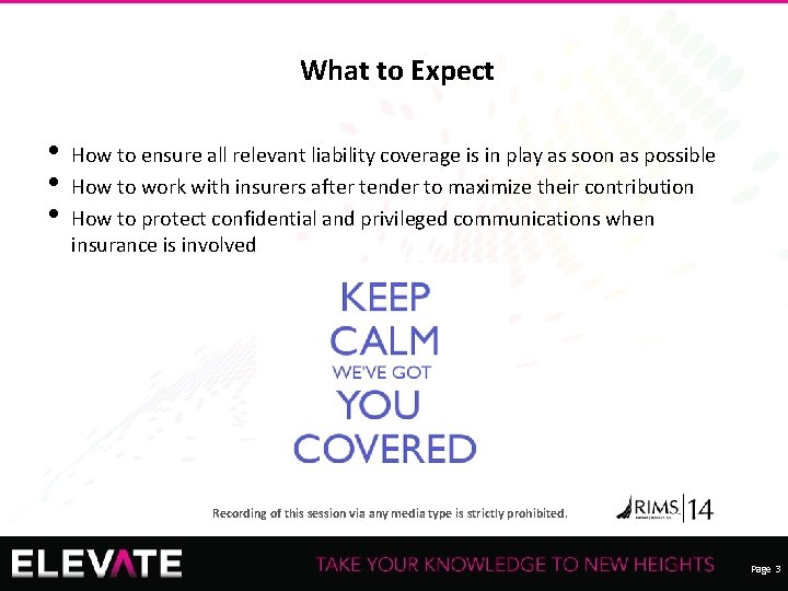 What to Expect • • • How to ensure all relevant liability coverage is
