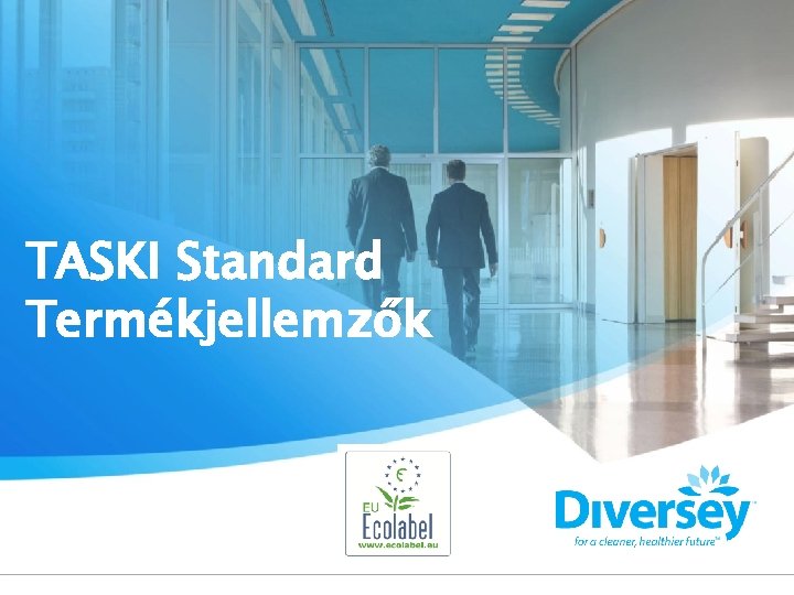 TASKI Standard Termékjellemzők 