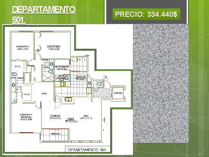 DEPARTAMENTO 501. PRECIO: 334. 440$ 