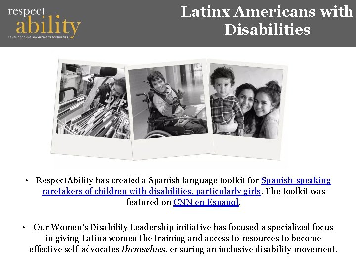 Latinx Americans with Disabilities • Respect. Ability has created a Spanish language toolkit for