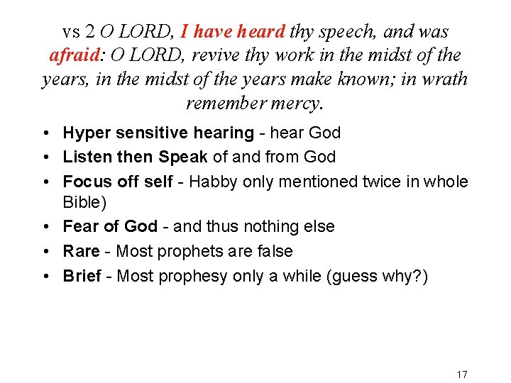 vs 2 O LORD, I have heard thy speech, and was afraid: O LORD,