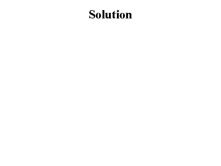 Solution 