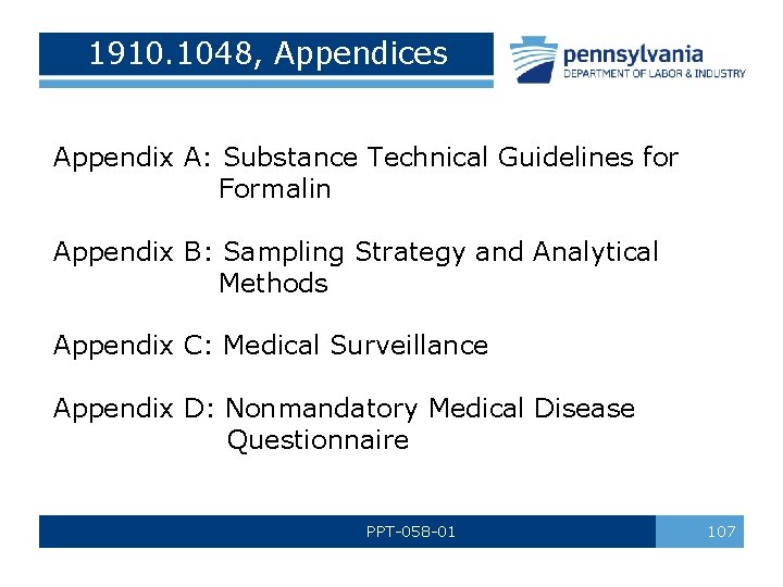 1910. 1048, Appendices Appendix A: Substance Technical Guidelines for Formalin Appendix B: Sampling Strategy