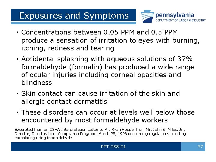 Exposures and Symptoms • Concentrations between 0. 05 PPM and 0. 5 PPM produce