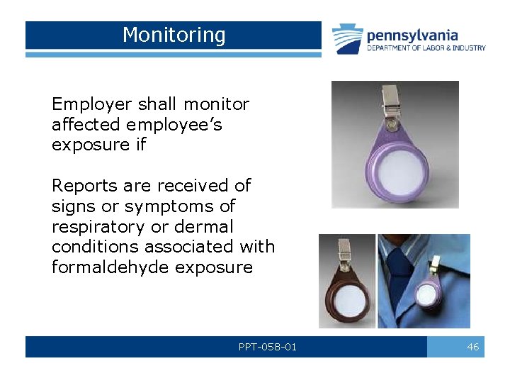 Monitoring Employer shall monitor affected employee’s exposure if Reports are received of signs or