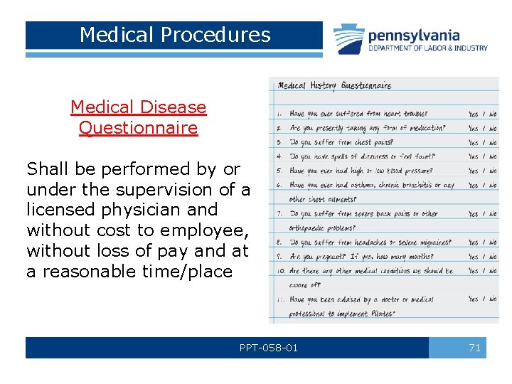 Medical Procedures Medical Disease Questionnaire Shall be performed by or under the supervision of
