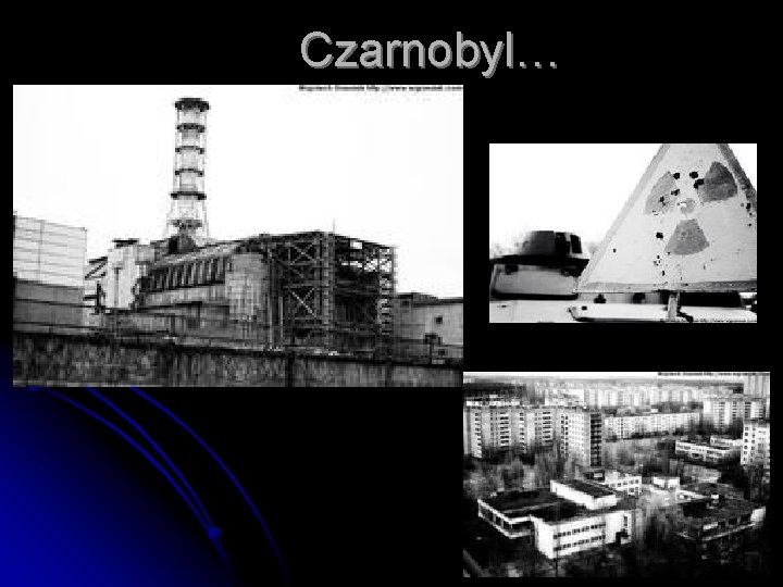 Czarnobyl… 