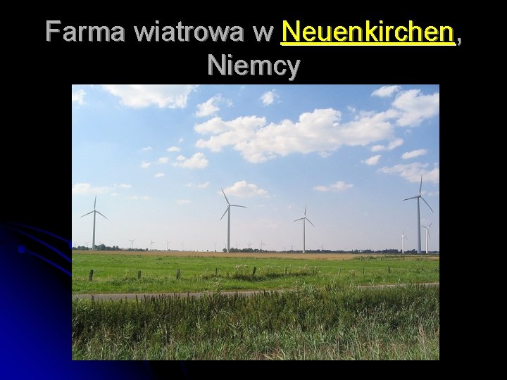 Farma wiatrowa w Neuenkirchen, Niemcy 