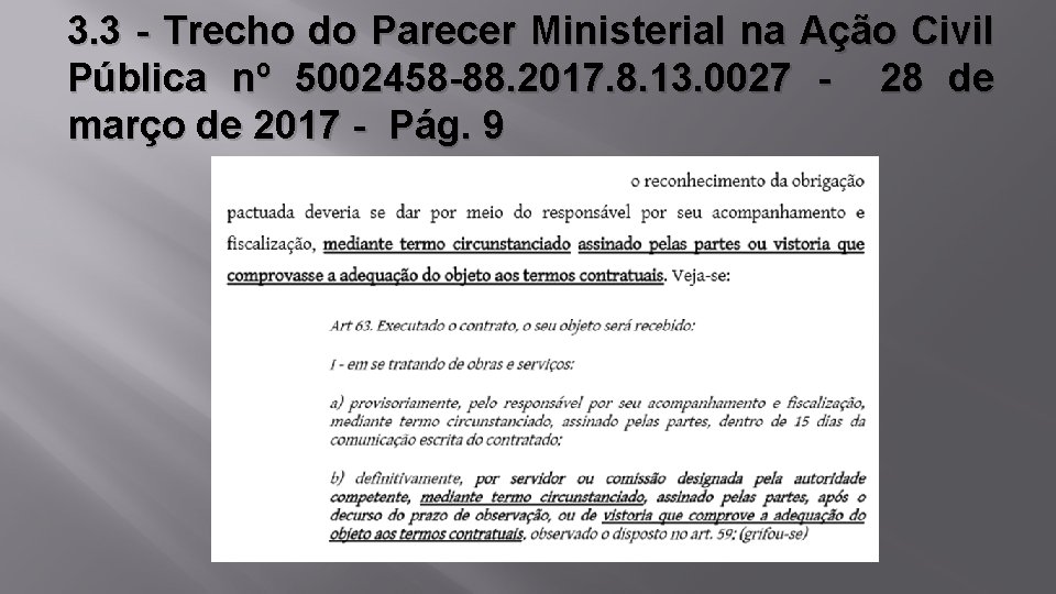 3. 3 - Trecho do Parecer Ministerial na Ação Civil Pública nº 5002458 -88.