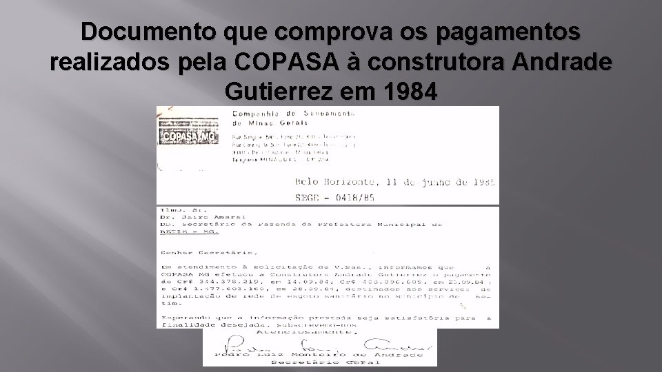 Documento que comprova os pagamentos realizados pela COPASA à construtora Andrade Gutierrez em 1984