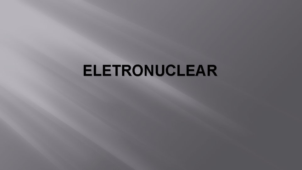 ELETRONUCLEAR 