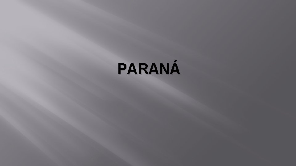  PARANÁ 