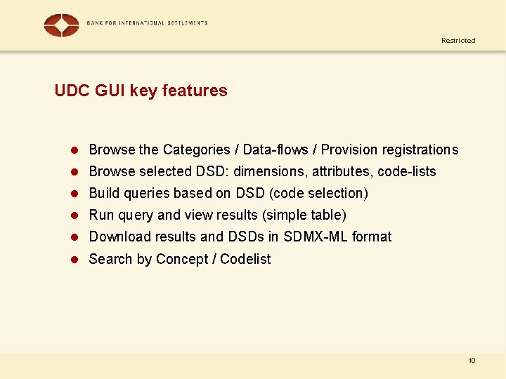 Restricted UDC GUI key features l Browse the Categories / Data-flows / Provision registrations