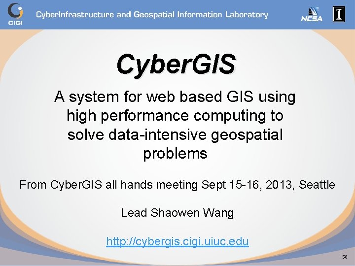 Cyber. GIS A system for web based GIS using high performance computing to solve