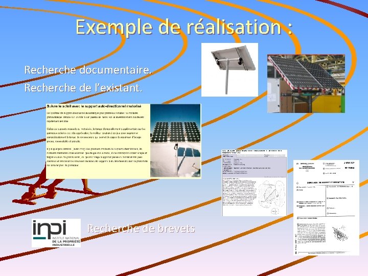 Exemple de réalisation : Recherche documentaire. Recherche de l’existant. Recherche de brevets 