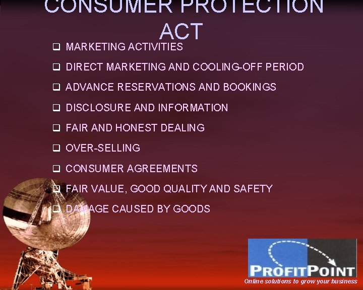 CONSUMER PROTECTION ACT q MARKETING ACTIVITIES q DIRECT MARKETING AND COOLING-OFF PERIOD q ADVANCE