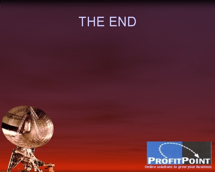 THE END Online solutions to grow your business 
