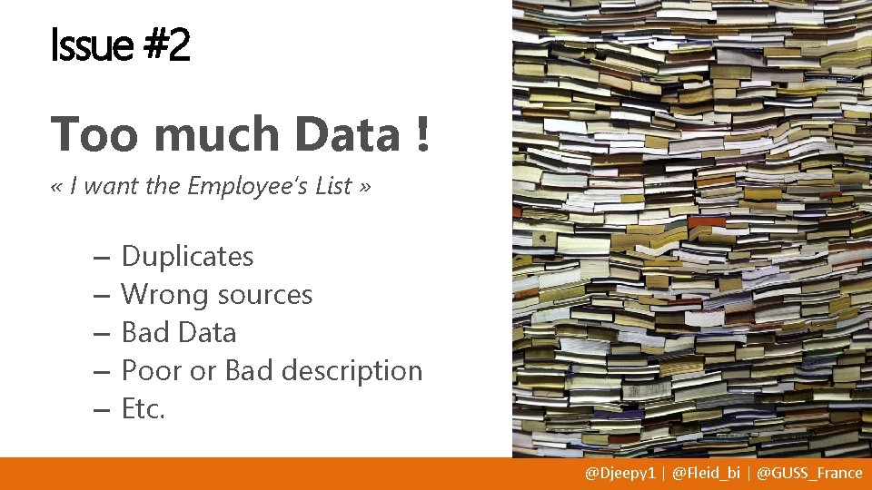 Issue #2 Too much Data ! « I want the Employee’s List » –