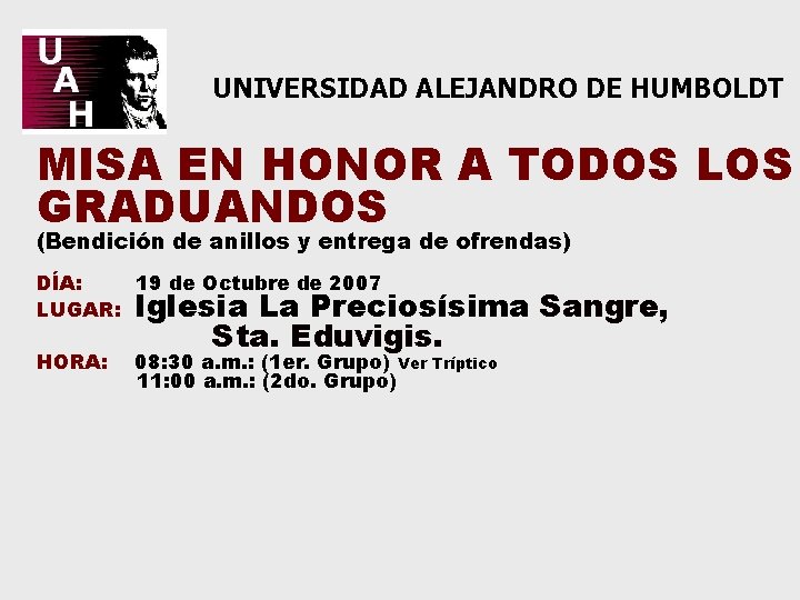 UNIVERSIDAD ALEJANDRO DE HUMBOLDT MISA EN HONOR A TODOS LOS GRADUANDOS (Bendición de anillos