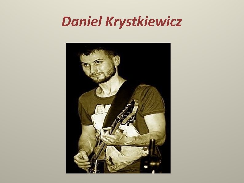 Daniel Krystkiewicz 