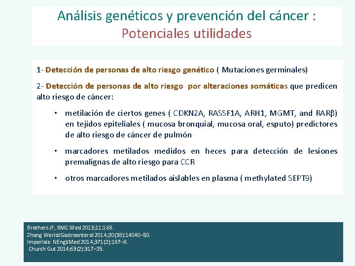 Análisis genéticos y prevención del cáncer : Potenciales utilidades 1 - Detección de personas