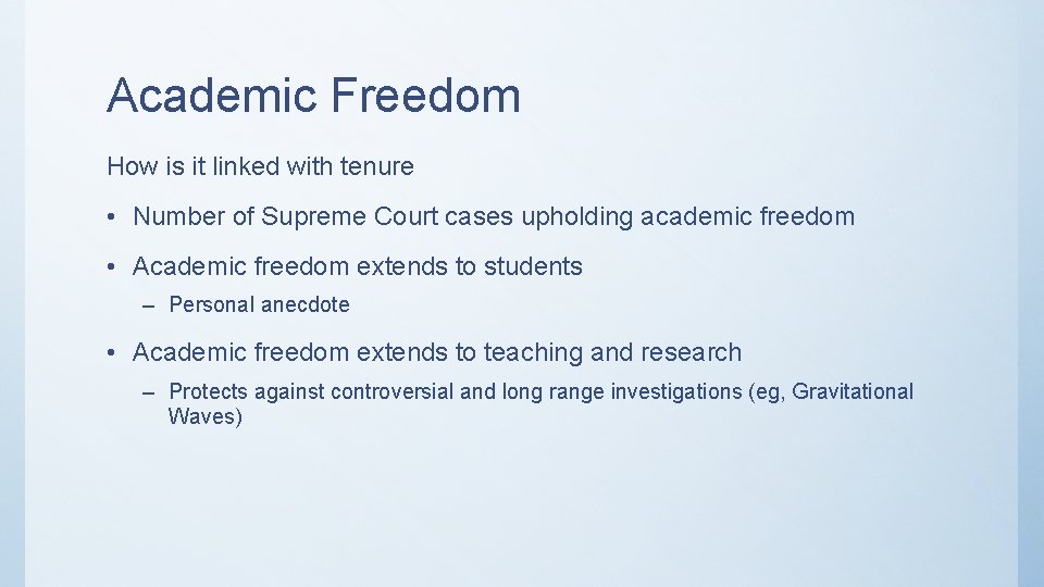 Academic Freedom How is it linked with tenure • Number of Supreme Court cases